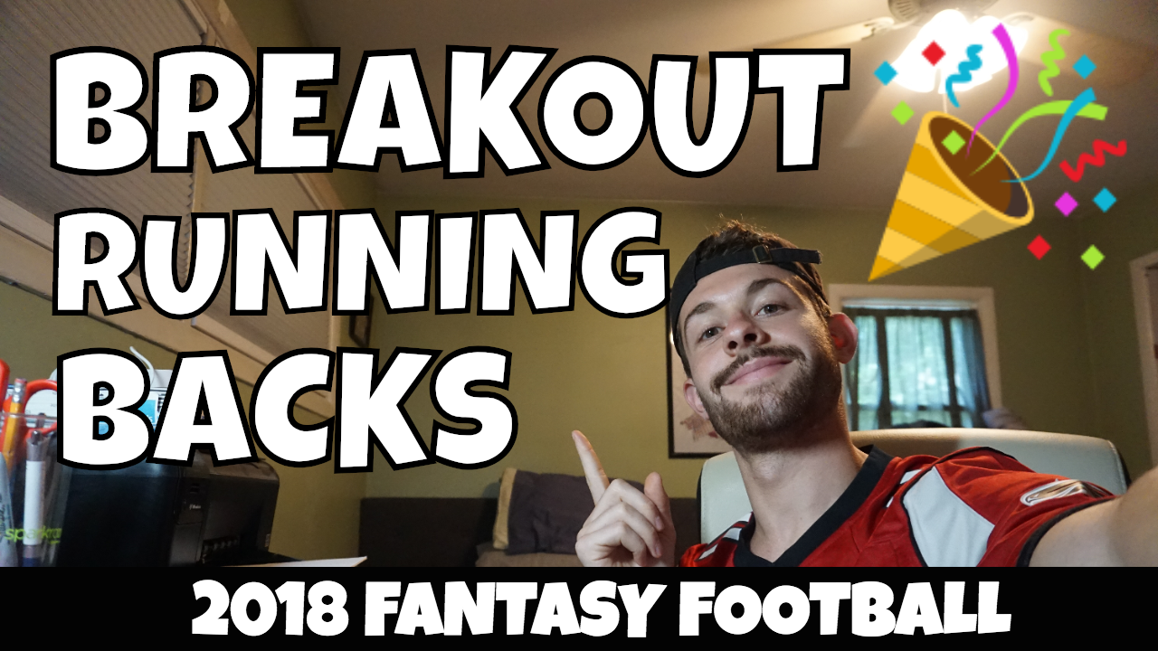 Top 3 Breakout Running Backs  2018 Fantasy Football – BDGE Store