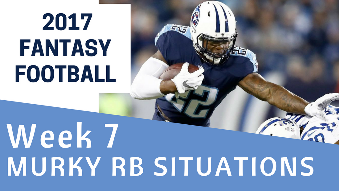 Fantasy Football Week 7 - Murky RB Situations