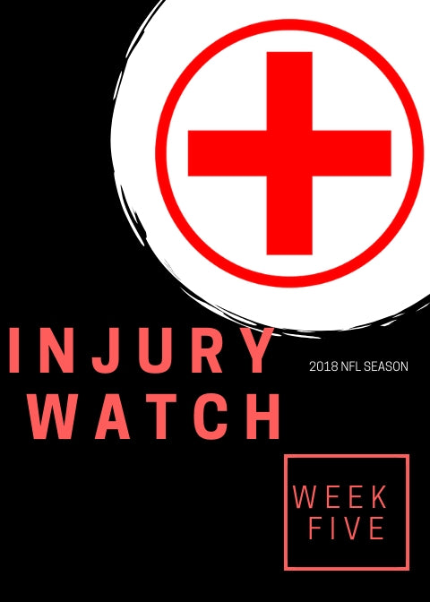 Week 5 Injury Watch