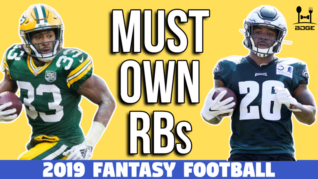 Must Own Running Backs in 2019 Fantasy Football