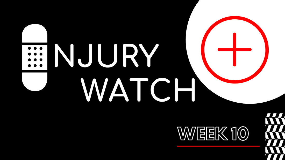 Week 10 - Fantasy Football Injury Watch