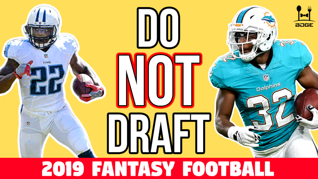 Do NOT Draft These Running Backs in 2019 Fantasy Football
