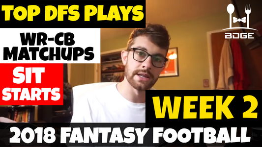 Week 2 - Top DFS Plays & Notable WR vs. CB Matchup Column | 2018 Fantasy Football
