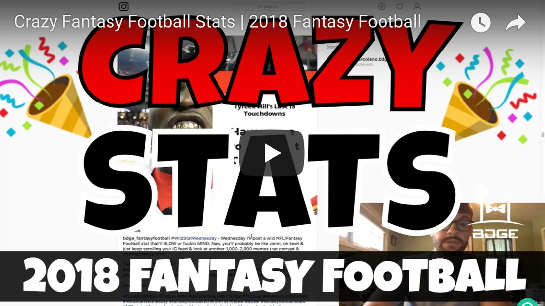 Crazy Fantasy Football Stats | 2018 Fantasy Football