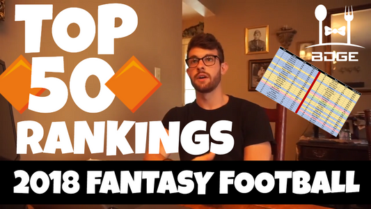 Top 50 Overall Rankings (June 2018) | 2018 Fantasy Football