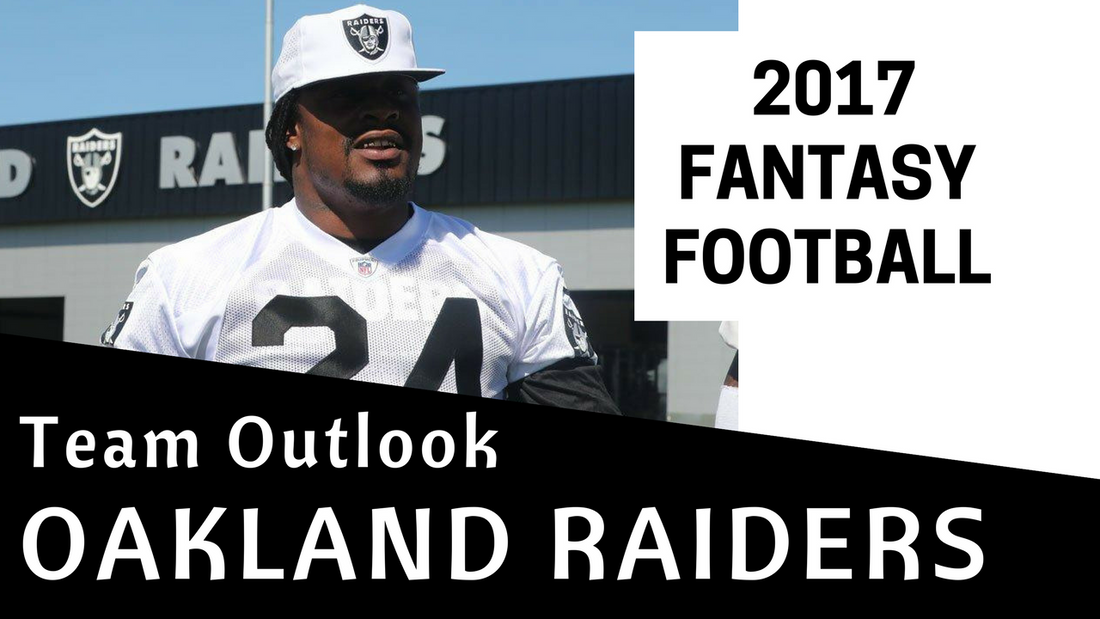 2017 Oakland Raiders Fantasy Football Team Outlook