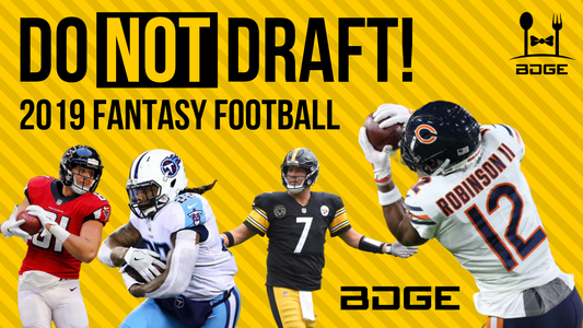 Do NOT Draft These Players in 2019 Fantasy Football - Players to Avoid