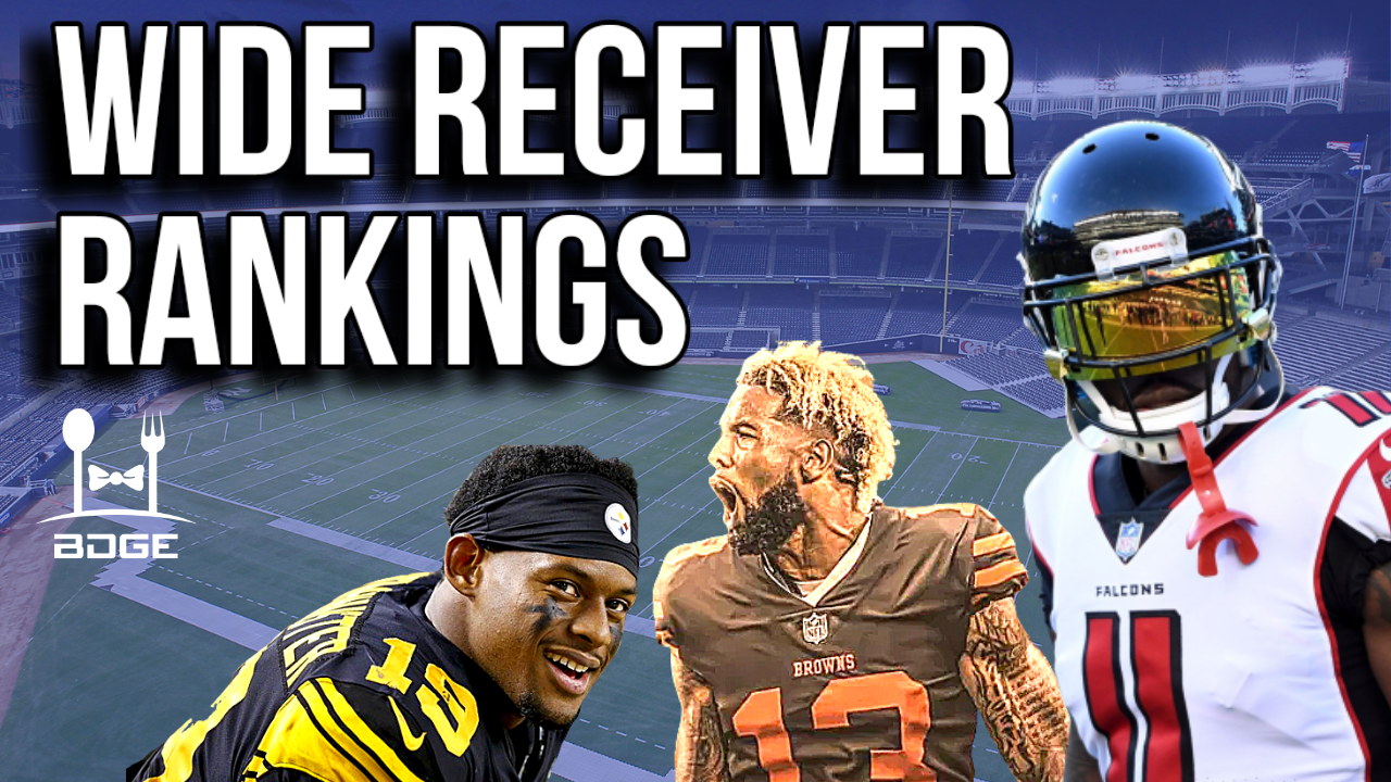2019 Fantasy Football Rankings - Top 12 Wide Receivers (Part I and II ...