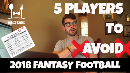 Top 5 Busts and Players to Avoid | 2018 Fantasy Football
