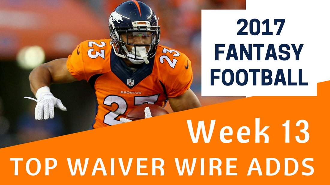 Fantasy Football Week 13 - Top Waiver Wire Adds