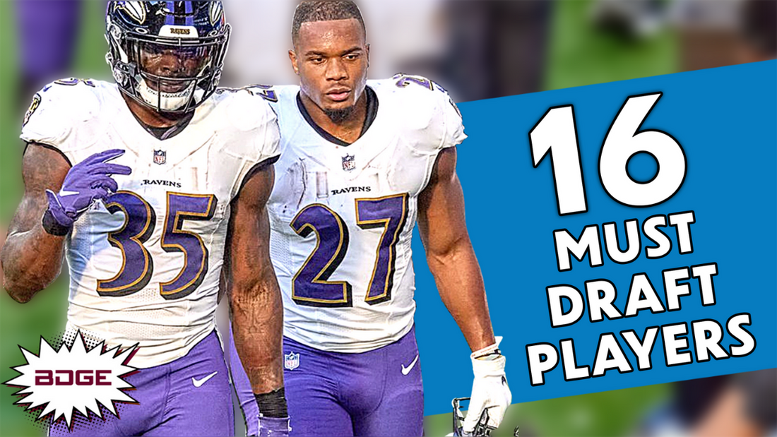 MUST DRAFT Players for All 16 Rounds of Your Fantasy Football Draft