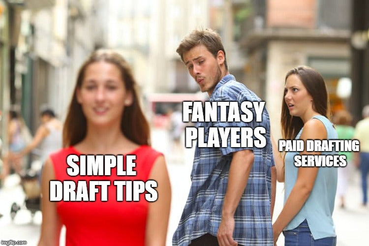 Simple Draft Tips (Deciding Between Players) – BDGE