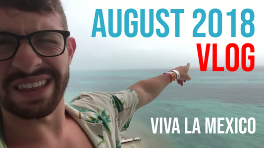 August 2018 Vlog